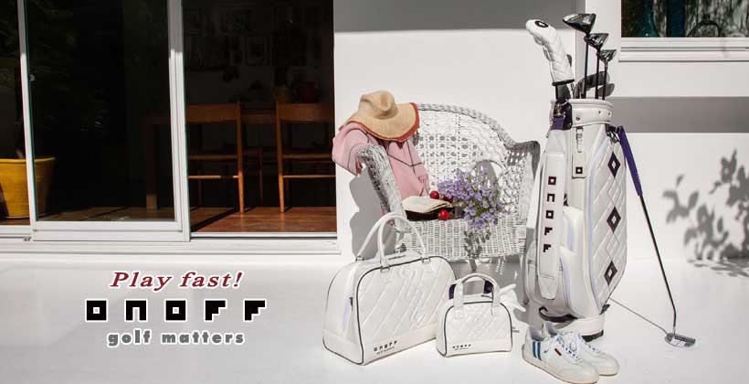 エレガントビューティなゴルフ用品｜ONOFF LADY EQUIPMENT新作登場｜ゴルフサプリ